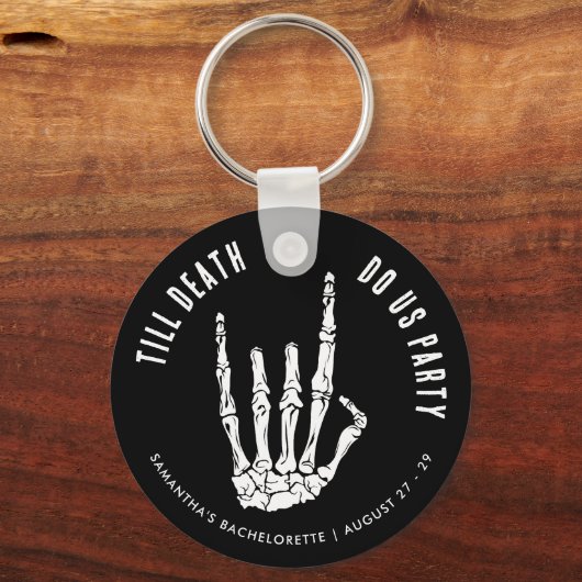 Custom Bachelorette Weekend Till Death Do Us Party Sleutelhanger (Achterkant)