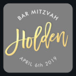 CUSTOM Bar Mitzvah voor Holden grijs   faux goud Vierkante Sticker<br><div class="desc">*** OPMERKING - HET SHINY GOLD FOIL EFFECT IS EEN GEDRUKT AFBEELDING *** - - - - - - - - - - - CONTACT ME VOOR aangepast 'faux gold foil effect type' Het ontwerp is geweldig, maar ik zou graag een aantal wijzigingen zien - een ander kleurenschema, product, een...</div>