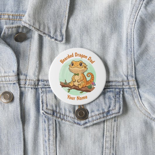 Custom Bearded Dragon Dad Button (In situ)