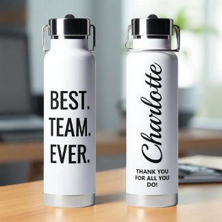 Custom Best Team Ever Personalized Appreciation Waterfles