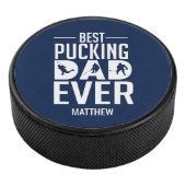 Custom Beste Pucking Papa Ooit Gelukkig Vaderdag Hockey Puck (3/4)