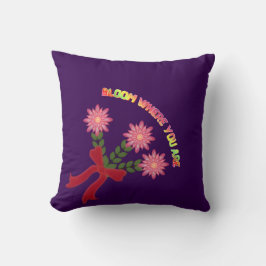 Custom Bloom Where You Are Spring Floral Gift Kussen