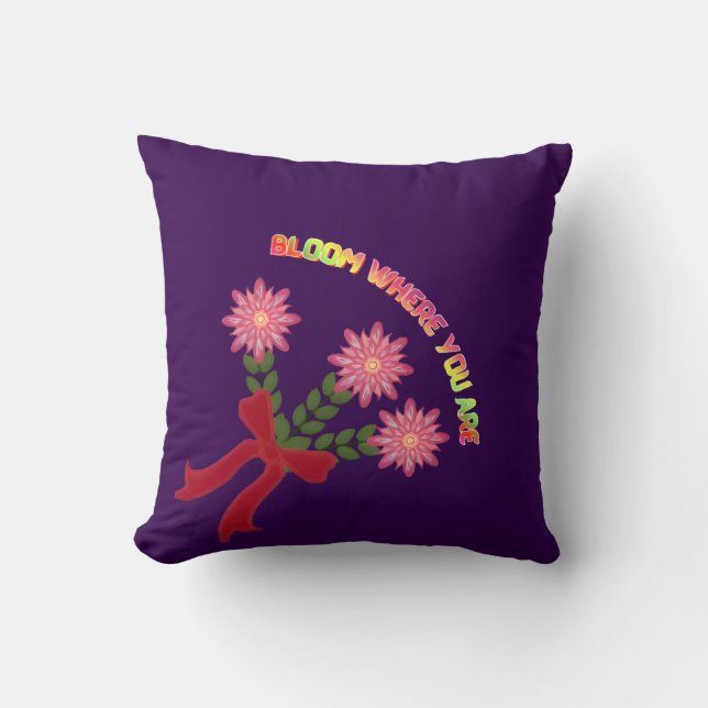 Custom Bloom Where You Are Spring Floral Gift Kussen (Voorkant)