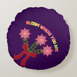 Custom Bloom Where You Are Spring Floral Gift Rond Kussen
