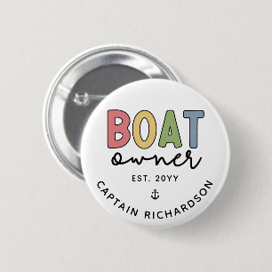 Custom Boat Owner set New Boat Owner Gifts Ronde Button 5,7 Cm