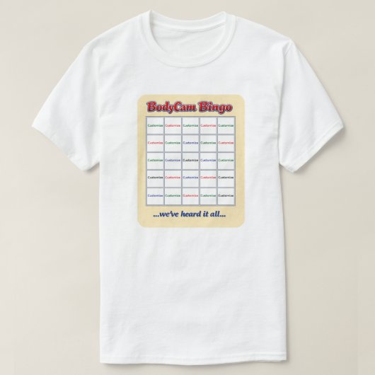 "Custom BodyCam Bingo 2" (wit 1) T-shirt (Design voorkant)