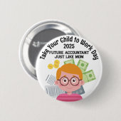Custom Boy Accountant Breng uw kind naar de werkda Ronde Button 5,7 Cm (Voorkant /achterkant)