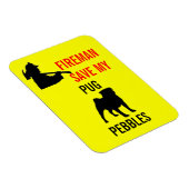 Custom Brandweerman Save My Pug Fire Safety Magneet (Rechterzijde)