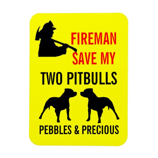 Custom Brandweerman Save My TWO Pitbulls Brandveil Magneet (Verticaal)