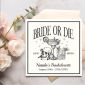 Custom Bride or Die Bachelorette Cocktail Party Servet