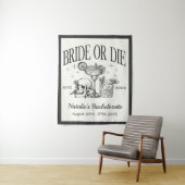 Custom Bride or Die Bachelorette Cocktail Party Wandkleed (In situ)