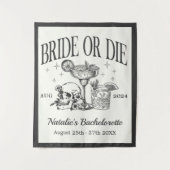 Custom Bride or Die Bachelorette Cocktail Party Wandkleed (Voorkant)