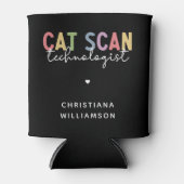 Custom CAT Scan Technologist CT Tech Gifts Blikjeskoeler (Voorkant)