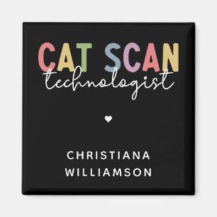 Custom CAT Scan Technologist CT Tech Gifts Magneet