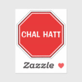 Custom Chal Hatt Get Lost/Go Away Grappige Desi Ur Sticker (Vel)