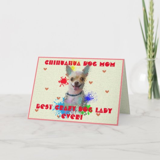 Custom Chihuahua mam hond beste Crazy Dog Lady Kaa Bedankkaart (Voorkant)