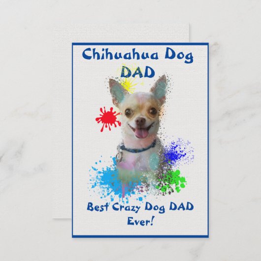 Custom Chihuahua vader hond beste gekke hond vader Bedankkaart (Voorkant / Achterkant)
