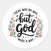 Custom Christian No Way But God Ronde Sticker (Voorkant)