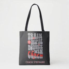 Custom Coach Train Inspire Motivate Win Tote Bag