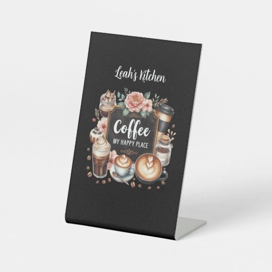 ☕Custom Coffeecore Keuken Cafe Koffie Happy Place Reclamebord Met Voetstuk (Voorkant)