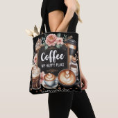 ☕Custom Coffeecore Keuken Cafe Koffie Happy Place Tote Bag (Dichtbij)