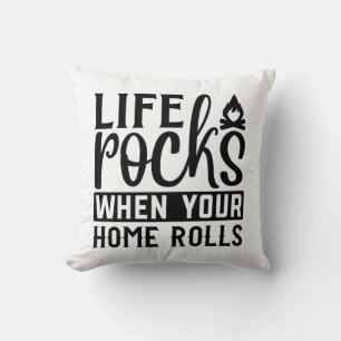 CUSTOM COLOR Life Rocks wanneer uw huis rolt Kussen