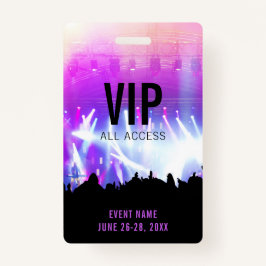 Custom Concert VIP All Access Pass Badge