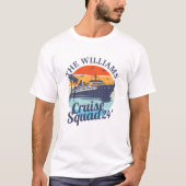 Custom Cruise Squad Familie Groep Vrienden Zonsond T-shirt (Voorkant)