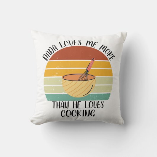 CUSTOM Dada houdt meer van mij dan van koken Kussen (Voorkant)
