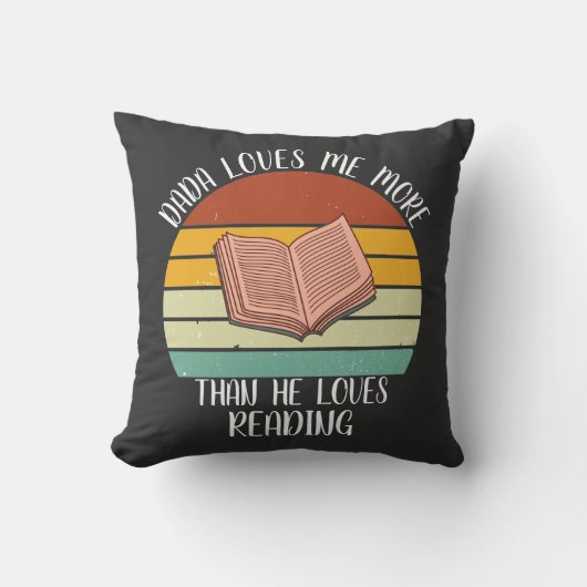 CUSTOM Dada houdt meer van mij dan van lezen Kussen (Voorkant)