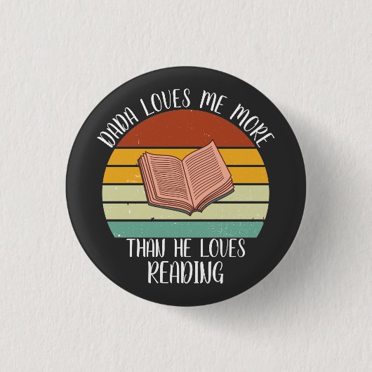 CUSTOM Dada houdt meer van mij dan van lezen Ronde Button 3,2 Cm (Voorkant)