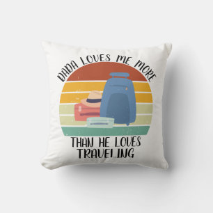 CUSTOM Dada houdt meer van mij dan van reizen Kussen