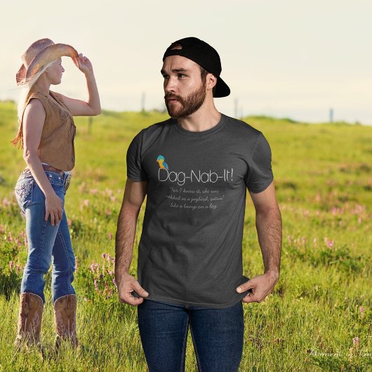 Custom·Dag-Nab-it!-Southern Slang T-shirt