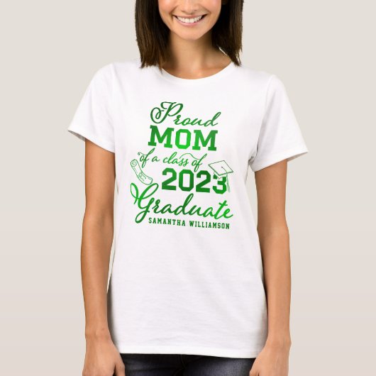Custom Dark Green Proud Mam Class 2023 Afstuderen T-shirt (Voorkant)