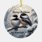 Custom Dated Christmas Vriend Chickadee Vogels Keramisch Ornament (Voorkant)