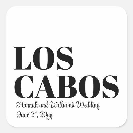Custom Destination Wedding Welkom bij Los Cabos Vierkante Sticker (Voorkant)