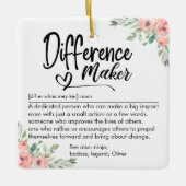 Custom Difference Maker Definition Floral Keramisch Ornament (Voorkant)