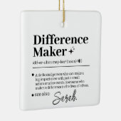Custom Difference Maker, Mentor Appreciation Gift  Keramisch Ornament (Rechts)