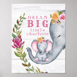 Custom Dream Big Little One Elephants Cute Pink Poster