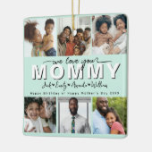 Custom Elegant we love you mom ornament (Links)