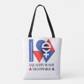 Custom Equality Is Not Negotiable Women's Day  Tote Bag (Achterkant)