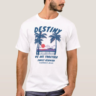 Custom Family Reunion Destiny We zijn samen T-shirt