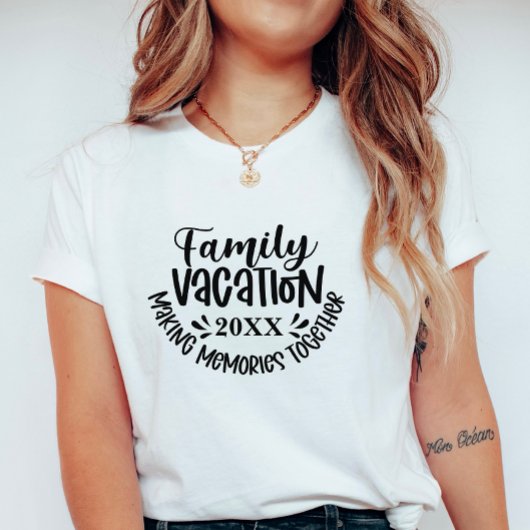 Custom Family Vacation; Making Memories Together T-shirt
