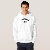 Custom Favorite Son Birthday Gift for Him Funny Hoodie (Voorkant volledig)