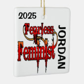CUSTOM Fearless Feminist Keramisch Ornament (Rechts)