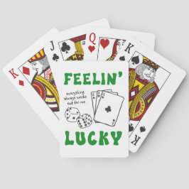 Custom Feelin' Lucky Positive Affirmation & Aces Pokerkaarten