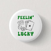 Custom Feelin' Lucky Postive Affirmation Ronde Button 3,2 Cm (Voorkant)