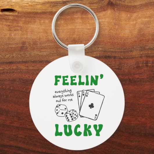 Custom Feelin' Lucky Postive Affirmation Sleutelhanger (Voorkant)