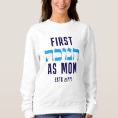 Custom FIRST HANUKKAH AS MOM Matching Trui (Voorkant)