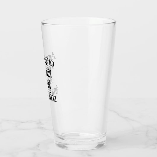CUSTOM Funny Alcohol Statement Glas (Links)